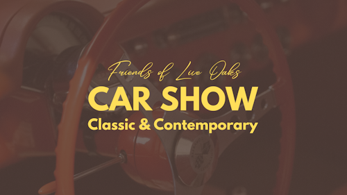 Friends of Live Oaks Car Show