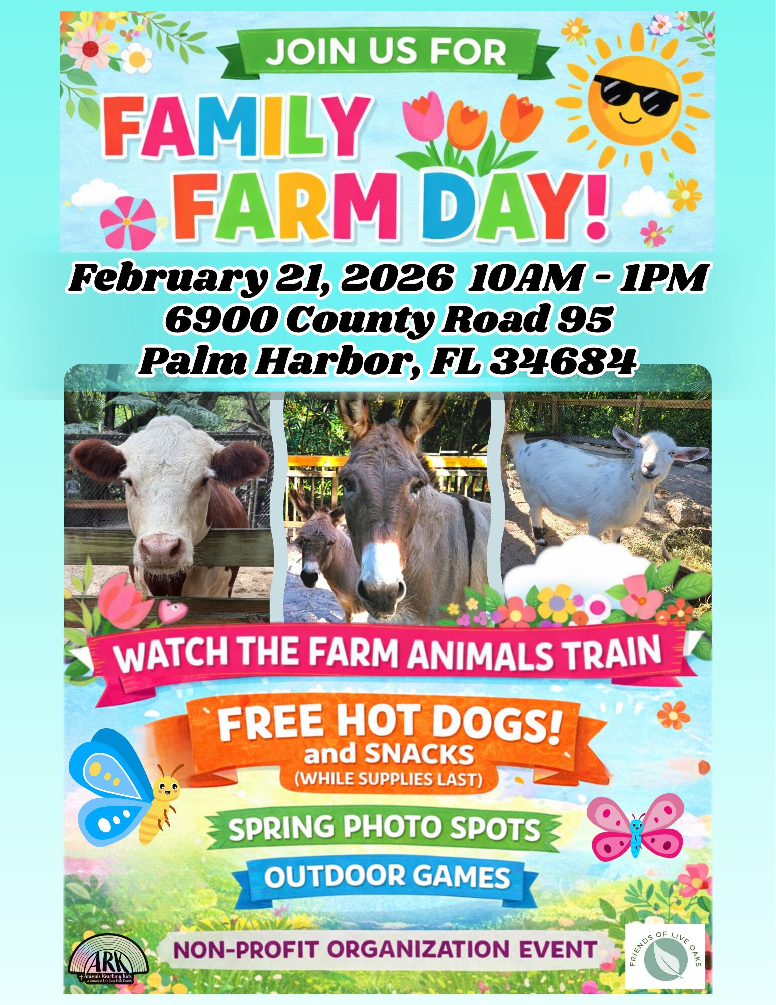 Family Farm Day Event February 21, 2026 From 10AM-1PM Located at Live Oaks Bible Church in Palm Harbor FL -Meet farm animals, enjoy food and games, take pictures